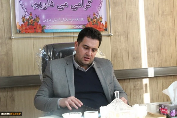 دیدارصمیمی دکتر روشندل معاون آموزشی وتحصیلات تکمیلی دانشگاه فرهنگیان کشور بااعضای هیئت علمی دانشگاه فرهنگیان استان قزوین 6